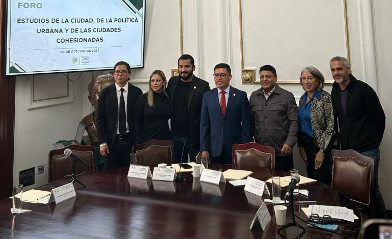 Diputados piden sumar esfuerzos para generar ‘ciudades cohesionadas’