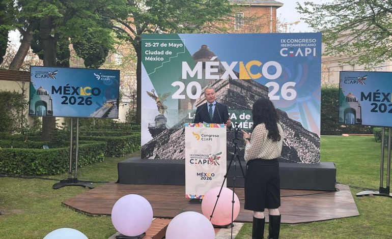 La CDMX será capital económica de Iberoamérica durante el IX Congreso de CEAPI